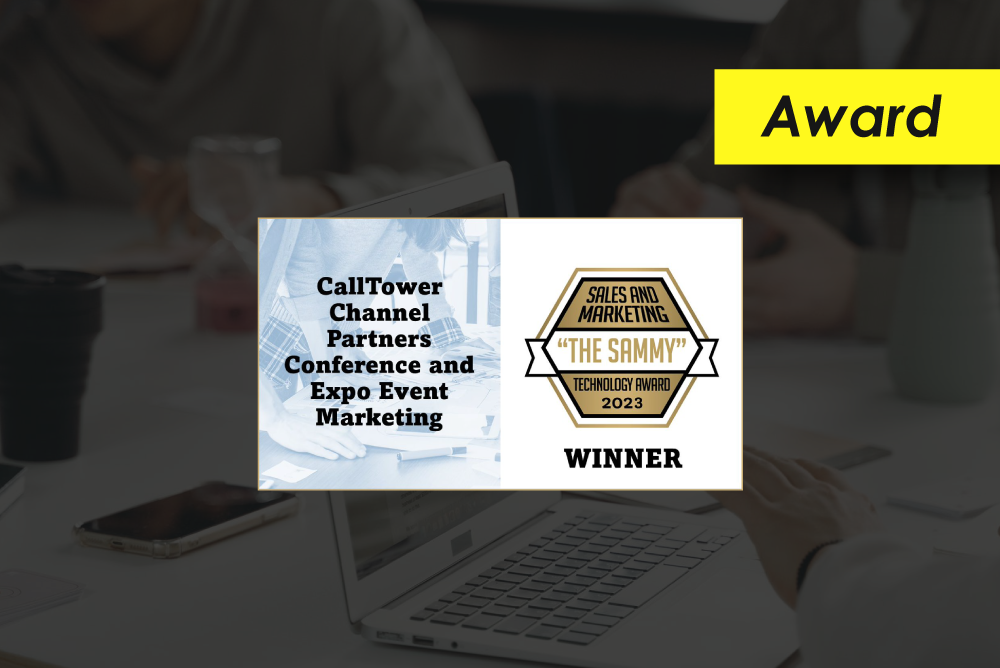 CallTower Honored with 2023 Business Intelligence Sales and Marketing Technology (The Sammys) Award