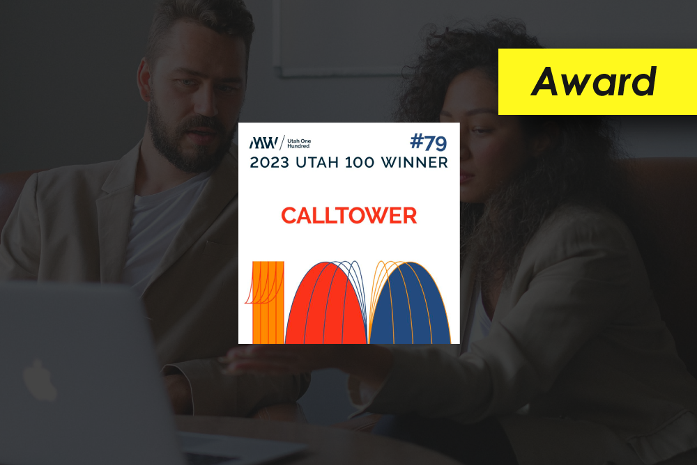 CallTower Named to MountainWest Capital Network’s 2023 Utah 100
