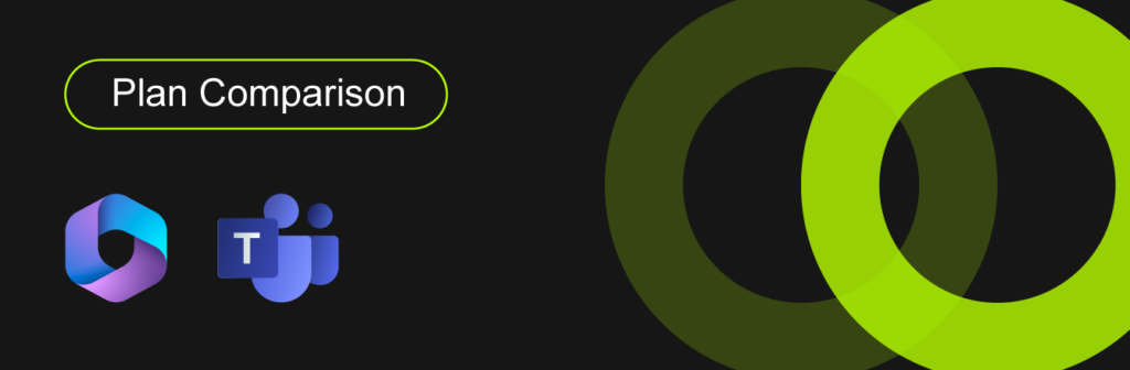 Microsoft 365 Plan Comparison