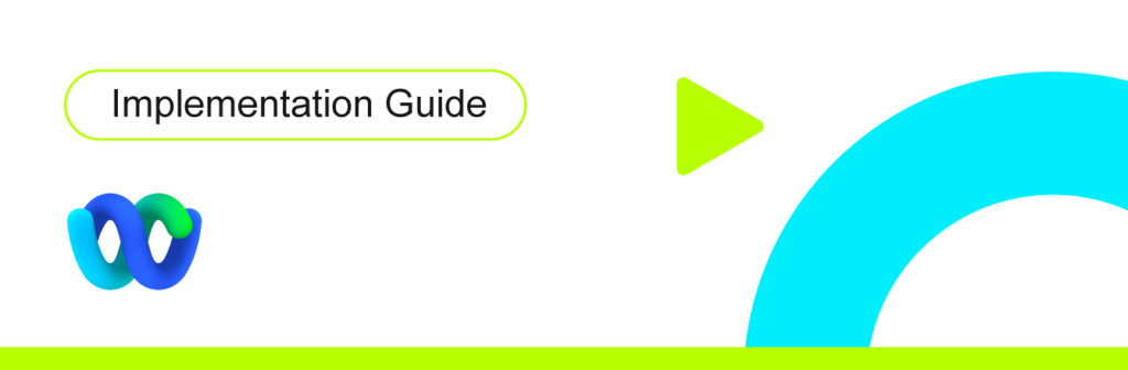 Webex Implementation Guide