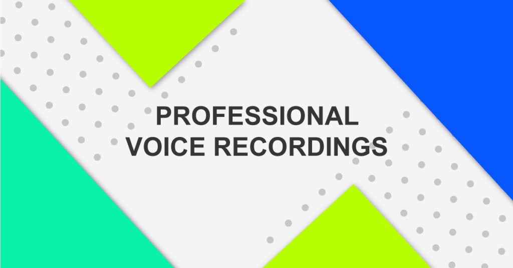 Professional Voice Recordings