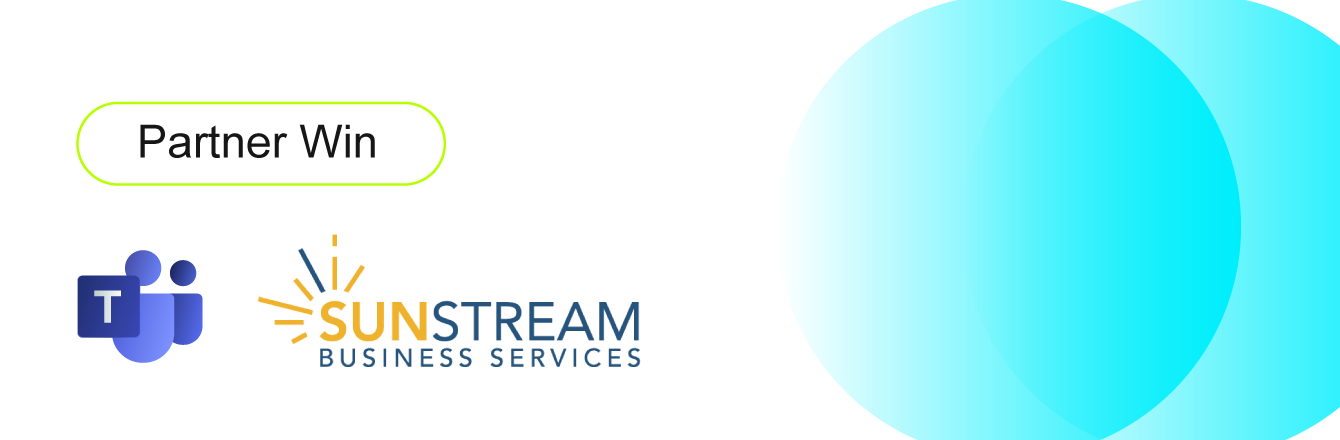 Teams Partner Win Finance Org_Sunstream Business