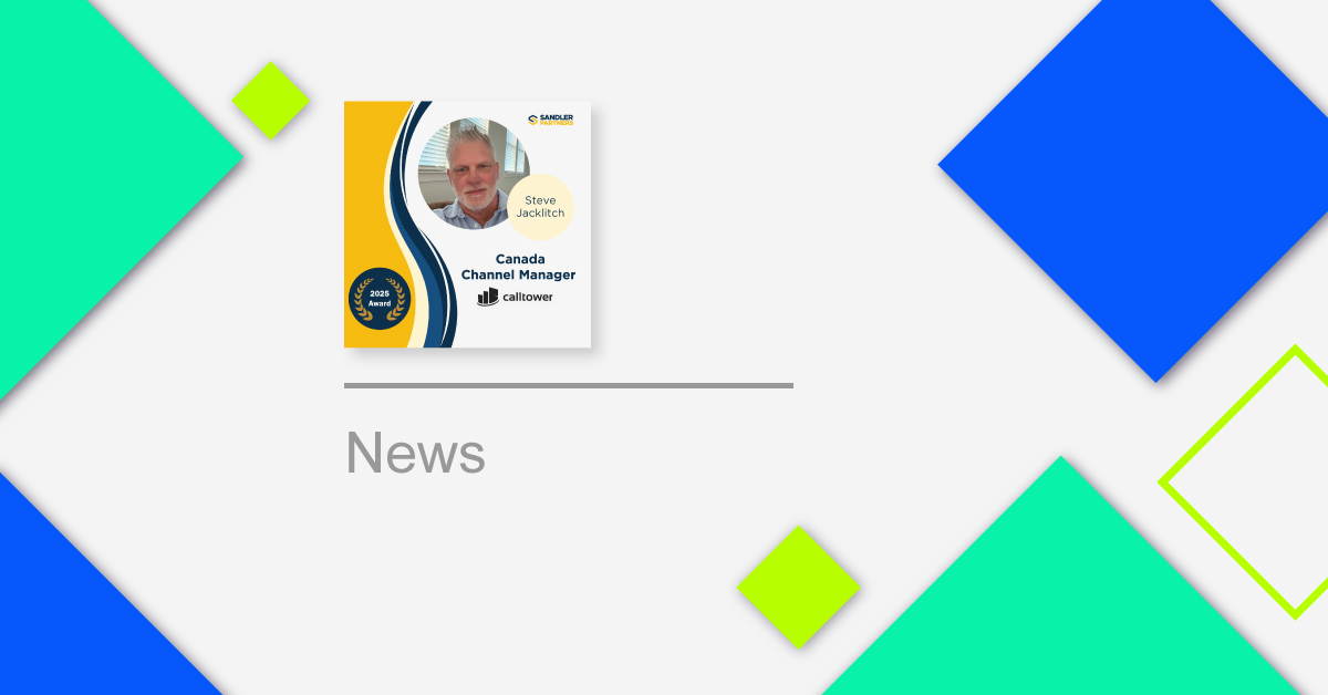 CallTower's Steve Jacklitch Named Sandler Partners Canada Regional Channel Manager of the Year