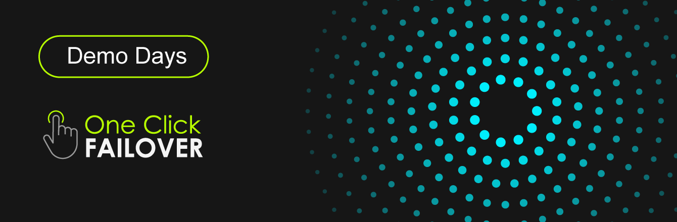 Demo Days // One-Click Failover