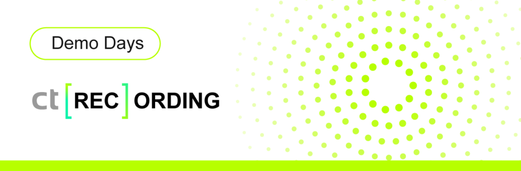 Demo Days // CT Recording
