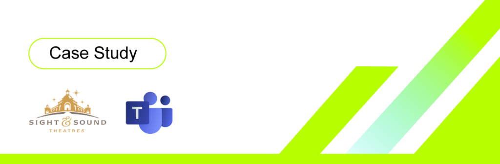 Étude de cas : Sight and Sounds Theatre Operator Connect pour Microsoft Teams