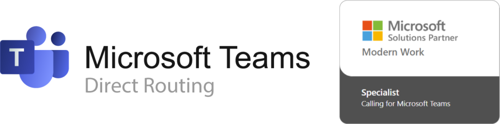 Microsoft Moderb Work Specialist Badge and Microsoft Teams Direct Routing